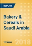 Top Growth Opportunities: Bakery & Cereals in Saudi Arabia- Product Image
