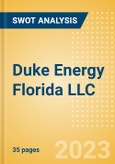 Duke Energy Florida LLC - Strategic SWOT Analysis Review- Product Image