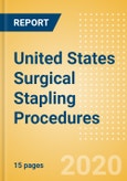 United States Surgical Stapling Procedures Outlook to 2025 - Procedures performed using Surgical Stapling Devices- Product Image