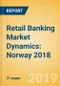 Retail Banking Market Dynamics: Norway 2018 - Product Thumbnail Image