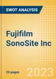 Fujifilm SonoSite Inc - Strategic SWOT Analysis Review- Product Image
