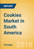 Cookies (Sweet Biscuits) (Bakery & Cereals) Market in South America - Outlook to 2022: Market Size, Growth and Forecast Analytics- Product Image