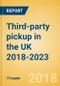 Third-party pickup in the UK 2018-2023 - Product Thumbnail Image