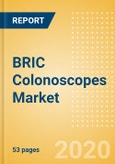 BRIC Colonoscopes Market Outlook to 2025 - Flexible Non-Video (Fibre) Colonoscopes and Flexible Video Colonoscopes- Product Image
