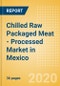 Chilled Raw Packaged Meat - Processed (Meat) Market in Mexico - Outlook to 2024: Market Size, Growth and Forecast Analytics (updated with COVID-19 Impact) - Product Thumbnail Image