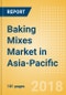 Baking Mixes (Bakery & Cereals) Market in Asia-Pacific - Outlook to 2022: Market Size, Growth and Forecast Analytics - Product Thumbnail Image
