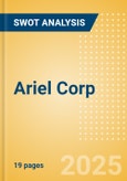 Ariel Corp - Strategic SWOT Analysis Review- Product Image