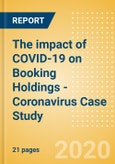 The impact of COVID-19 on Booking Holdings - Coronavirus (COVID-19) Case Study- Product Image