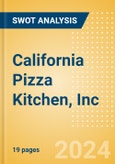 California Pizza Kitchen, Inc. - Strategic SWOT Analysis Review- Product Image