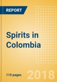 Country Profile: Spirits in Colombia- Product Image