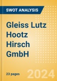 Gleiss Lutz Hootz Hirsch GmbH - Strategic SWOT Analysis Review- Product Image