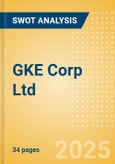 GKE Corp Ltd (595) - Financial and Strategic SWOT Analysis Review- Product Image