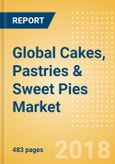 Global Cakes, Pastries & Sweet Pies (Bakery & Cereals) Market - Outlook to 2022: Market Size, Growth and Forecast Analytics- Product Image