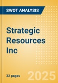 Strategic Resources Inc (SR) - Financial and Strategic SWOT Analysis Review- Product Image