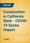 Construction in California State - COVID-19 Sector Impact - Product Thumbnail Image