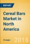 Cereal Bars (Bakery & Cereals) Market in North America - Outlook to 2022: Market Size, Growth and Forecast Analytics - Product Thumbnail Image