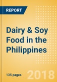Country Profile: Dairy & Soy Food in the Philippines- Product Image