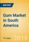 Gum (Confectionery) Market in South America - Outlook to 2022: Market Size, Growth and Forecast Analytics - Product Thumbnail Image