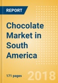 Chocolate (Confectionery) Market in South America - Outlook to 2022: Market Size, Growth and Forecast Analytics- Product Image