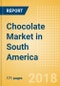 Chocolate (Confectionery) Market in South America - Outlook to 2022: Market Size, Growth and Forecast Analytics - Product Thumbnail Image