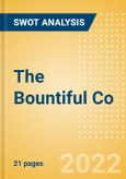 The Bountiful Co - Strategic SWOT Analysis Review- Product Image