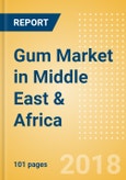 Gum (Confectionery) Market in Middle East & Africa - Outlook to 2022: Market Size, Growth and Forecast Analytics- Product Image
