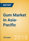Gum (Confectionery) Market in Asia-Pacific - Outlook to 2022: Market Size, Growth and Forecast Analytics- Product Image