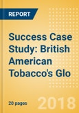 Success Case Study: British American Tobacco's Glo - Emerging Tobacco Innovation Escalates Competition in Japan- Product Image