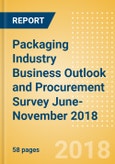 Packaging Industry Business Outlook and Procurement Survey June-November 2018- Product Image