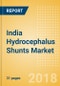India Hydrocephalus Shunts Market Outlook to 2025 - Product Thumbnail Image