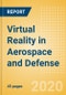 Virtual Reality in Aerospace and Defense - Thematic Research - Product Thumbnail Image