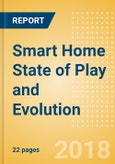 Smart Home State of Play and Evolution- Product Image