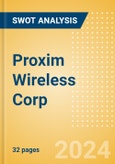 Proxim Wireless Corp (PRXM) - Financial and Strategic SWOT Analysis Review- Product Image