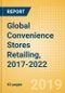 Global Convenience Stores Retailing, 2017-2022: Market Size, Forecasts, Trends, and Competitive Landscape - Product Thumbnail Image