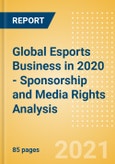 Global Esports Business in 2020 - Sponsorship and Media Rights Analysis- Product Image
