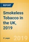 Smokeless Tobacco in the UK, 2019 - Product Thumbnail Image