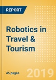 Robotics in Travel & Tourism - Thematic Research- Product Image