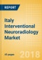 Italy Interventional Neuroradiology Market Outlook to 2025 - Product Thumbnail Image
