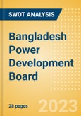 Bangladesh Power Development Board - Strategic SWOT Analysis Review- Product Image
