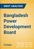 Bangladesh Power Development Board - Strategic SWOT Analysis Review- Product Image