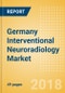 Germany Interventional Neuroradiology Market Outlook to 2025 - Product Thumbnail Image