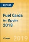 Fuel Cards in Spain 2018: Market and competitor data and insights into the commercial fuel card sector - Product Thumbnail Image