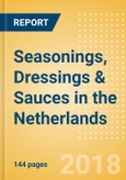 Country Profile: Seasonings, Dressings & Sauces in the Netherlands- Product Image