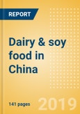 Country Profile: Dairy & soy food in China- Product Image