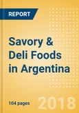 Country Profile: Savory & Deli Foods in Argentina- Product Image