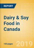 Country Profile: Dairy & Soy Food in Canada- Product Image