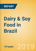 Country Profile: Dairy & Soy Food in Brazil- Product Image