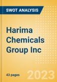Harima Chemicals Group Inc (4410) - Financial and Strategic SWOT Analysis Review- Product Image
