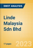 Linde Malaysia Sdn Bhd - Strategic SWOT Analysis Review- Product Image