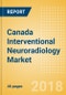 Canada Interventional Neuroradiology Market Outlook to 2025 - Product Thumbnail Image